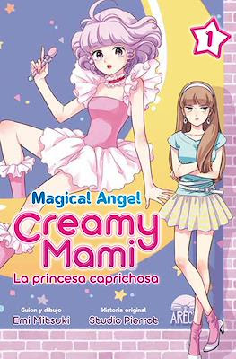 Magical Angel Creamy Mami: La princesa caprichosa (Rústica) #1