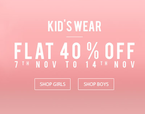 Flat 40% off on Kids Wear 