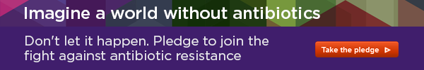 Pledge to join the fight against antibiotic resistance