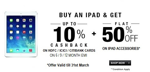 Upto 10% cashback on iPad mini with 12 month EMI