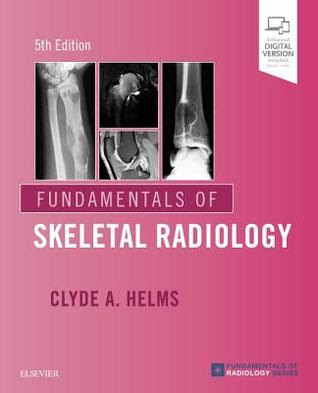 Fundamentals of Skeletal Radiology PDF