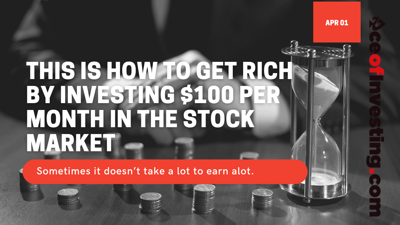 This is how to get rich by investing $100 per month in the market This is how to get rich by investing $100 per month in the market