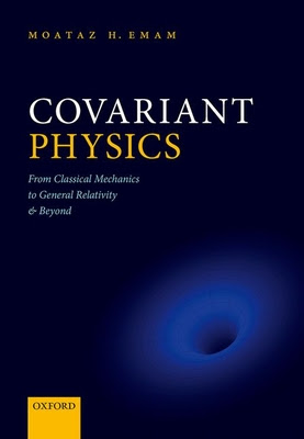 Covariant Physics: From Classical Mechanics to General Relativity and Beyond PDF