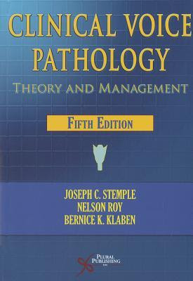 Clinical Voice Pathology: Theory and Management in Kindle/PDF/EPUB
