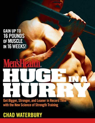 Men's Health Huge in a Hurry: Get Bigger, Stronger, and Leaner in Record Time with the New Science of Strength Training EPUB