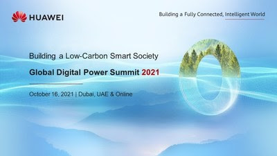 في إطار مشاركتها بمعرض جايتكس العالمي: هواوي تنظم "القمة العالمية للطاقة الرقمية 2021" في 16 أكتوبر بدبي