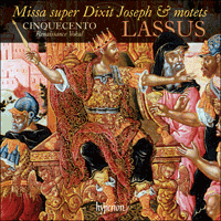 CDA68064 - Lassus: Missa super Dixit Joseph & motets