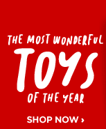 The most wonderful toys of the year. Shop now