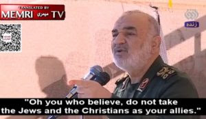 Iran’s Islamic Revolutionary Guards Corps top dog quotes Qur’an: ‘Do not take the Jews and Christians as allies’