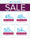 60% off  + 54%  off  (No Min. Purchase) on Clothing, Footwears & Accessories