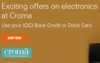 Croma Exciting Offer - Rs. ...