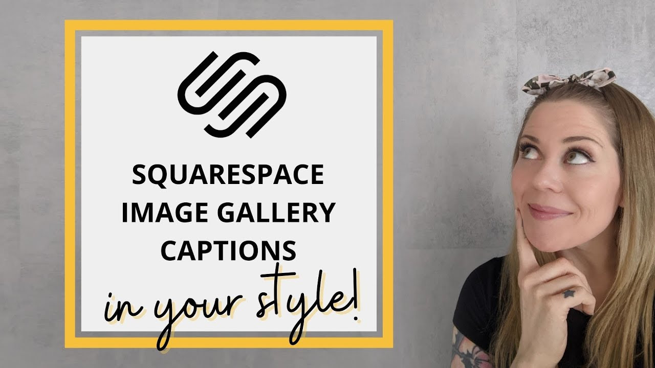 How Change Image Gallery Caption Styles in Squarespace 7.0