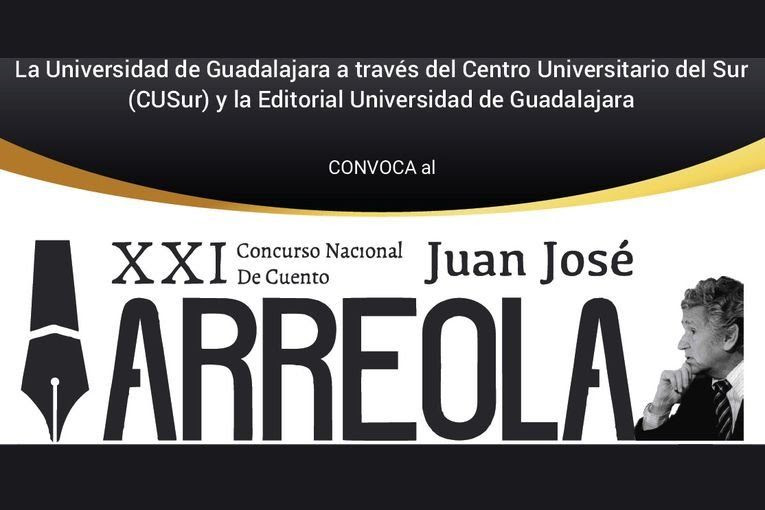 XXI Concurso Nacional de Cuento Juan José Arreola