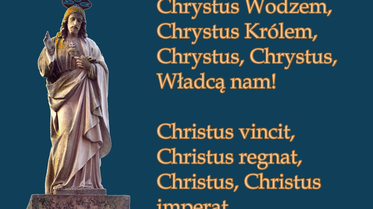 Chrystus Wodzem · Christus vincit - YouTube