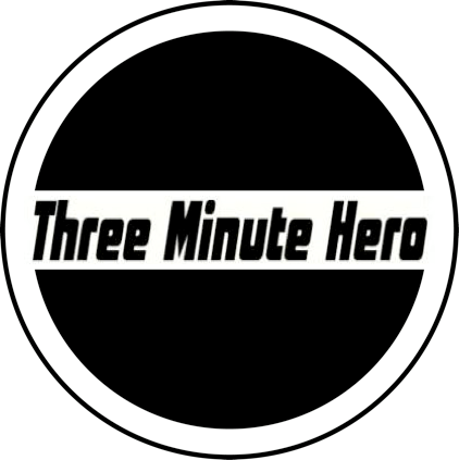 Three Minute Hero