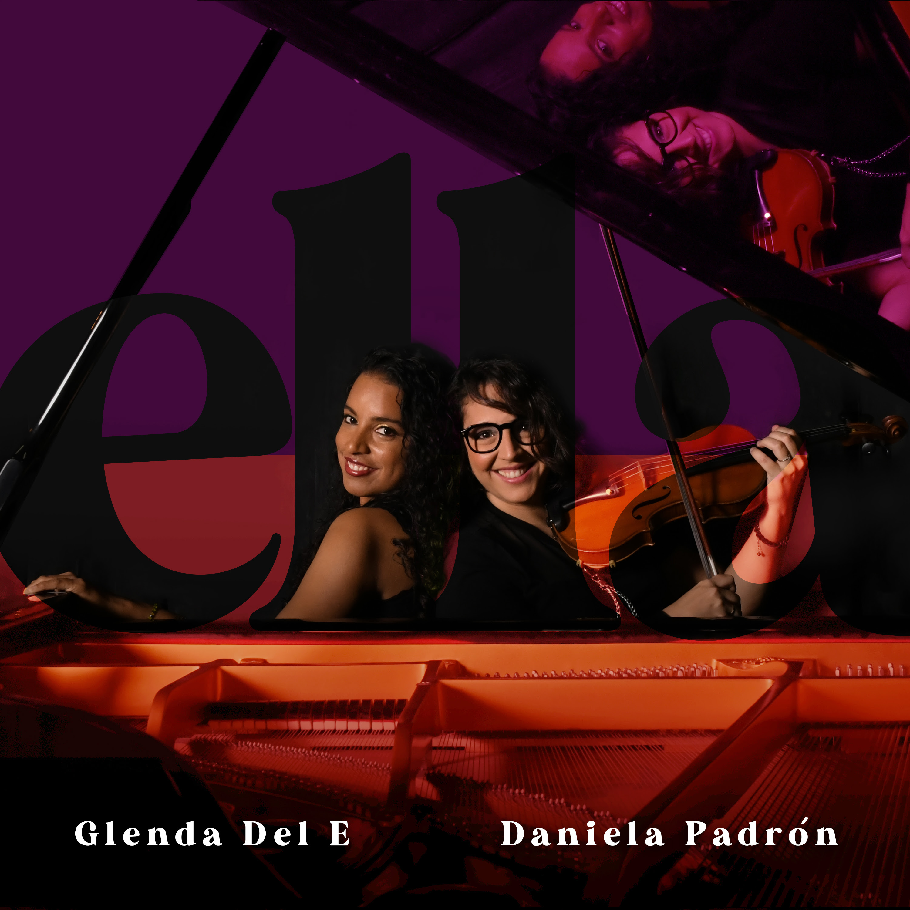Daniela Padrón y Glenda Del E presentan en Miami “Ella”, un homenaje a compositoras latinoamericanas 1 Daniela Padrón y Glenda Del E presentan en Miami “Ella”, un homenaje a compositoras latinoamericanas 1