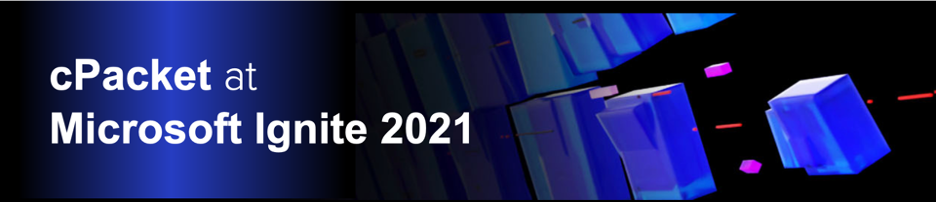 Microsoft Ignite 2021 Recap