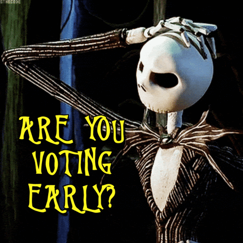 Image of Jack skeleton scratching his head with the question "are you voting early" written in front of him h