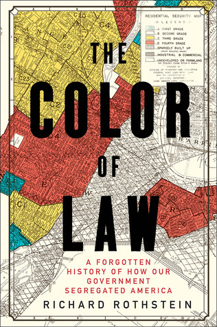 EBOOK The Color of Law: A Forgotten History of How Our Government Segregated America