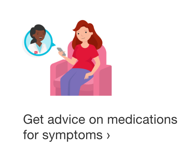 Get advice on medications for symptoms