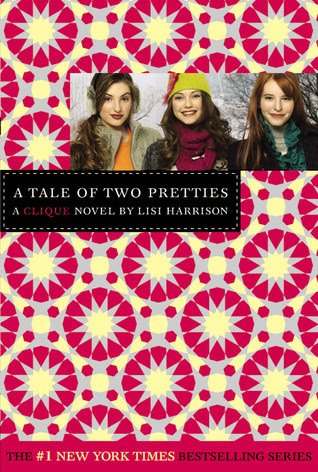 A Tale of Two Pretties (The Clique, #14) PDF