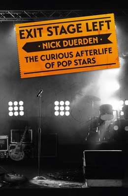 pdf download Exit Stage Left: The Curious Afterlife of Pop Stars