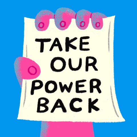 Take our power back.