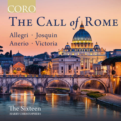 The Call of Rome. Album by The Sixteen.