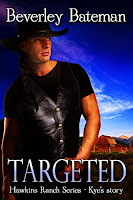 Targeted: Hawkins Ranch Series - Kye's Story by [Beverley Bateman]