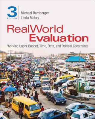 Realworld Evaluation: Working Under Budget, Time, Data, and Political Constraints PDF
