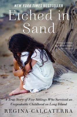 Etched in Sand: A True Story of Five Siblings Who Survived an Unspeakable Childhood on Long Island EPUB