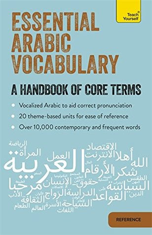 Essential Arabic Vocabulary: A Handbook of Core Terms PDF