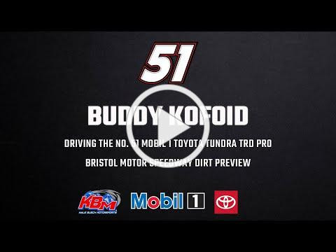 Buddy Kofoid | Bristol Motor Speedway Dirt Preview
