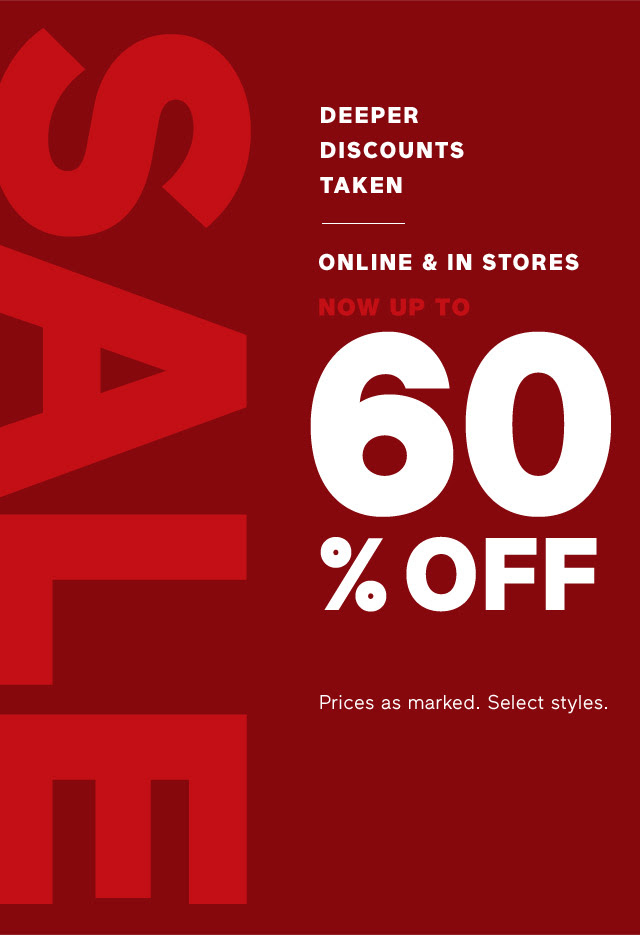 SALE NOW UP TO 60% OFF