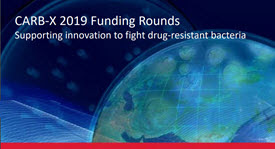 image of earth from space with the words "CARB-X 2019 Funding Rounds: Supporting Innovation to fight drug-resistant bacteria