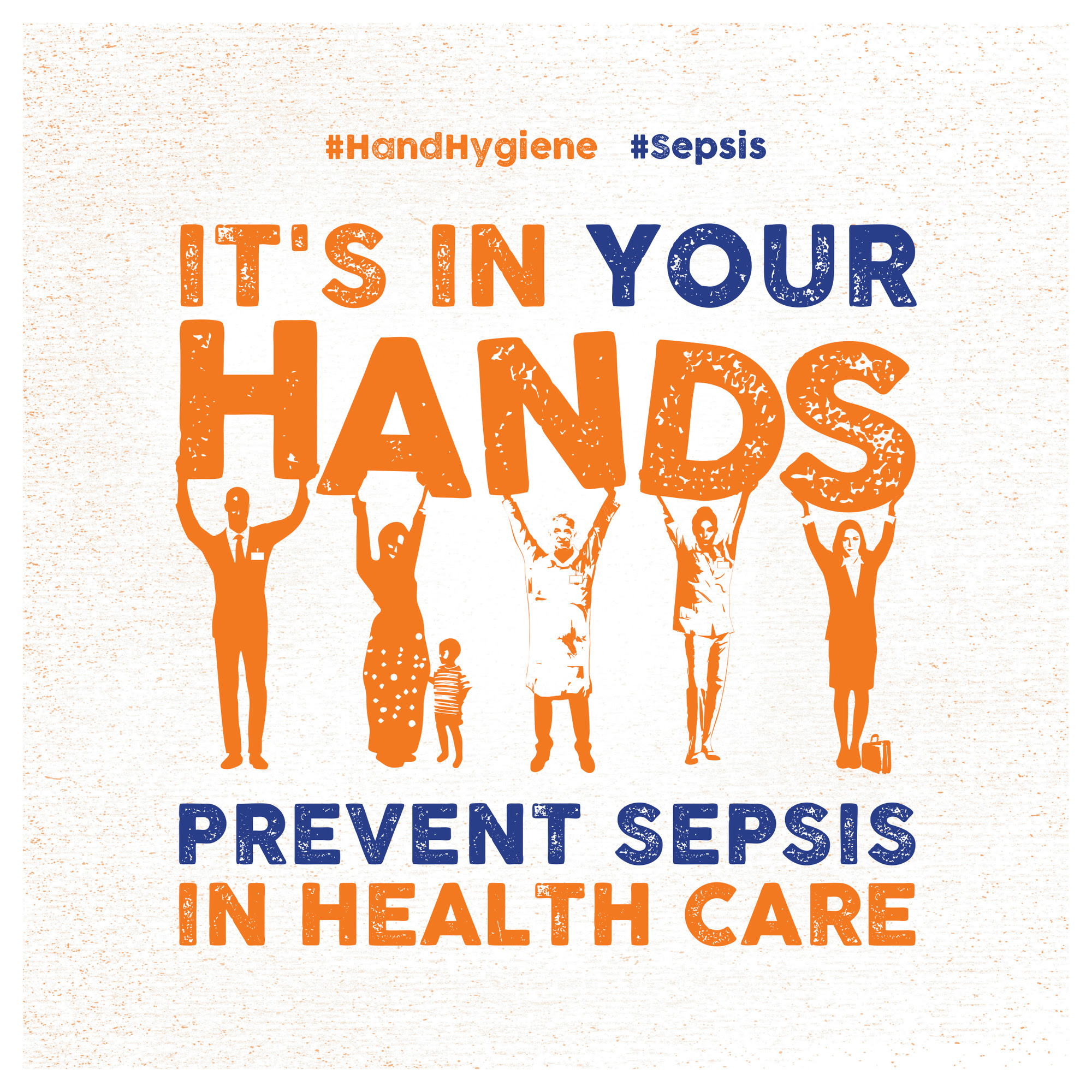 Itâ€™s in your hands â€“ prevent sepsis in health care.