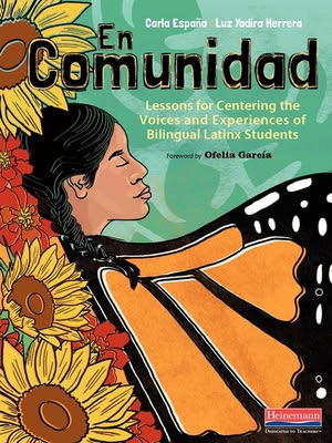 En Comunidad: Lessons for Centering the Voices and Experiences of Bilingual Latinx Students PDF