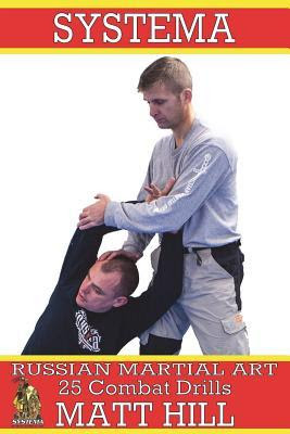 Systema: Russian Martial Art 25 Combat Drills EPUB