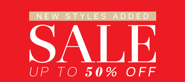 New Styles Added, Sale up to 50% off