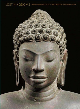 Lost Kingdoms: Hindu-Buddhist Sculpture of Early Southeast Asia in Kindle/PDF/EPUB