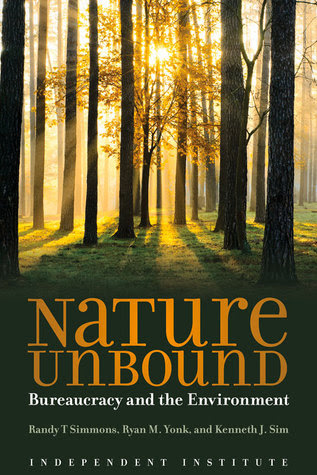 pdf download Kenneth J. Sim's Nature Unbound: Bureaucracy vs. the Environment