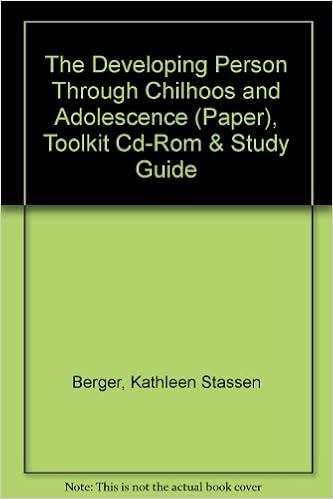EBOOK The Developing Person Through Chilhoos and Adolescence (Paper), Toolkit Cd-Rom & Study Guide