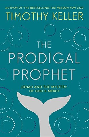 The Prodigal Prophet: Jonah and the Mystery of God's Mercy PDF