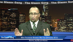Glazov Moment: Why Facebook Banned Me For Opposing 9/11