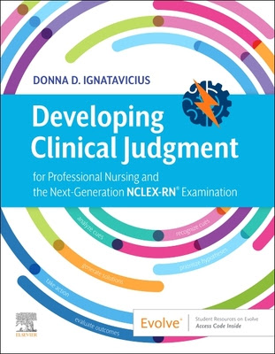 Developing Clinical Judgment for Professional Nursing and the Next-Generation Nclex-Rn(r) Examination PDF