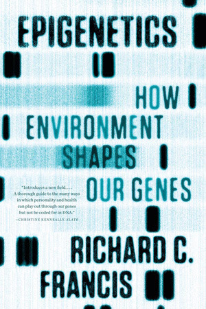 Epigenetics: How Environment Shapes Our Genes in Kindle/PDF/EPUB