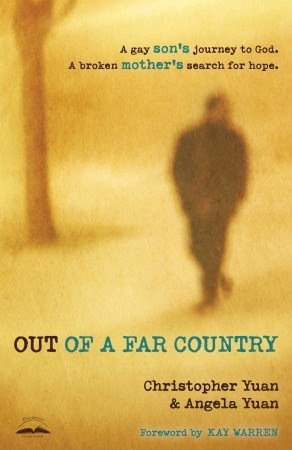 Out of a Far Country: A Gay Son's Journey to God, a Broken Mother's Search for Hope PDF
