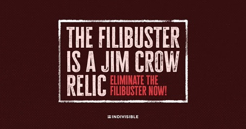 White text on maroon background reads: The filibuster is a Jim Crow relic. Red text reads: Eliminate the filibuster now