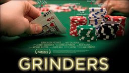 Grinders - The Underground World of Illegal Poker