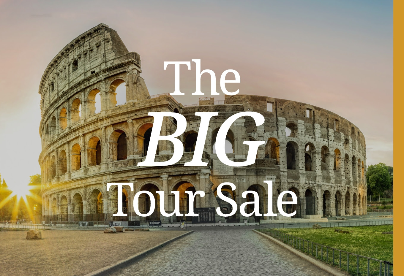 The Big Tour Sale